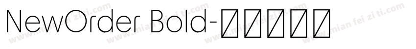 NewOrder Bold字体转换